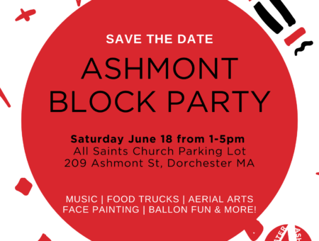 JOIN US: Ashmont Block Party on Saturday June 18, 1-5pm
